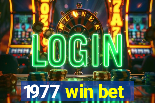 1977 win bet